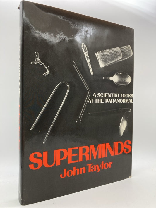 Superminds: A Scientist Looks at the Paranormal