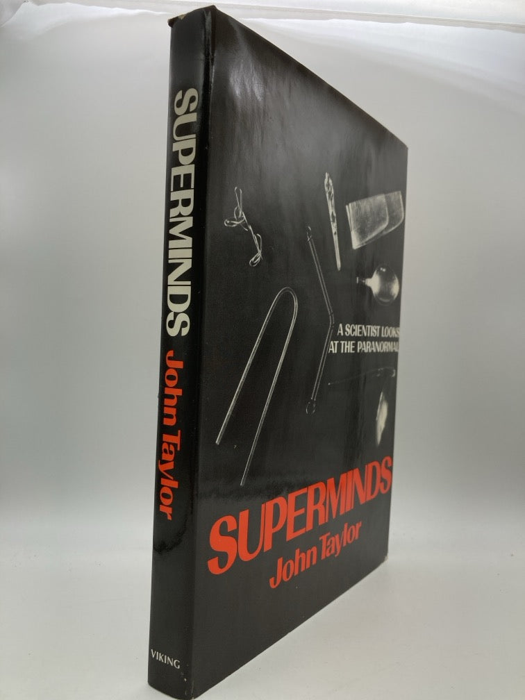 Superminds: A Scientist Looks at the Paranormal