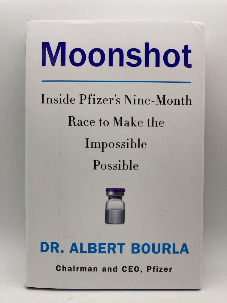 Moonshot: Inside Pfizer's Nine-Month Race to Make the Impossible Possible