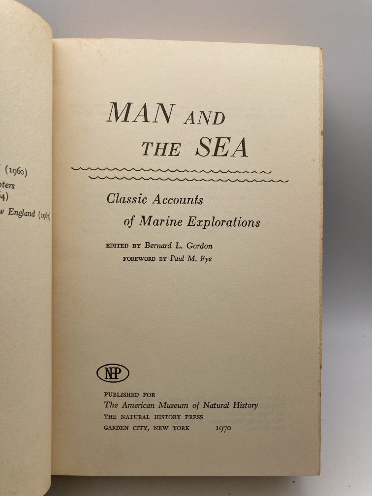 Man and the Sea: Classic Accounts of Marine Explorations