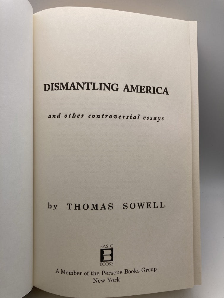 Dismantling America and Other Controversial Essays