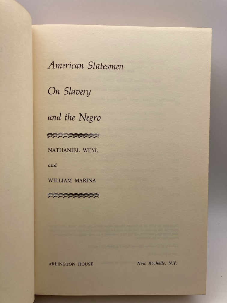 American Statesmen on Slavery and the Negro