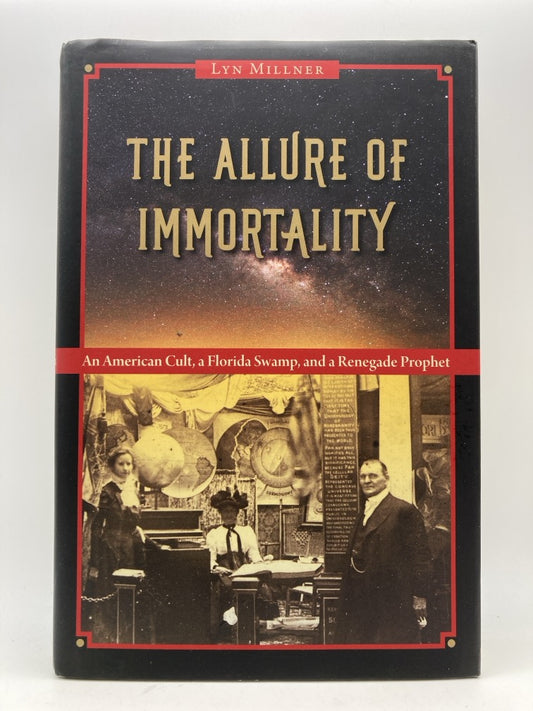 The Allure of Immortality: An American Cult, a Florida Swamp and a Renegade Prophet