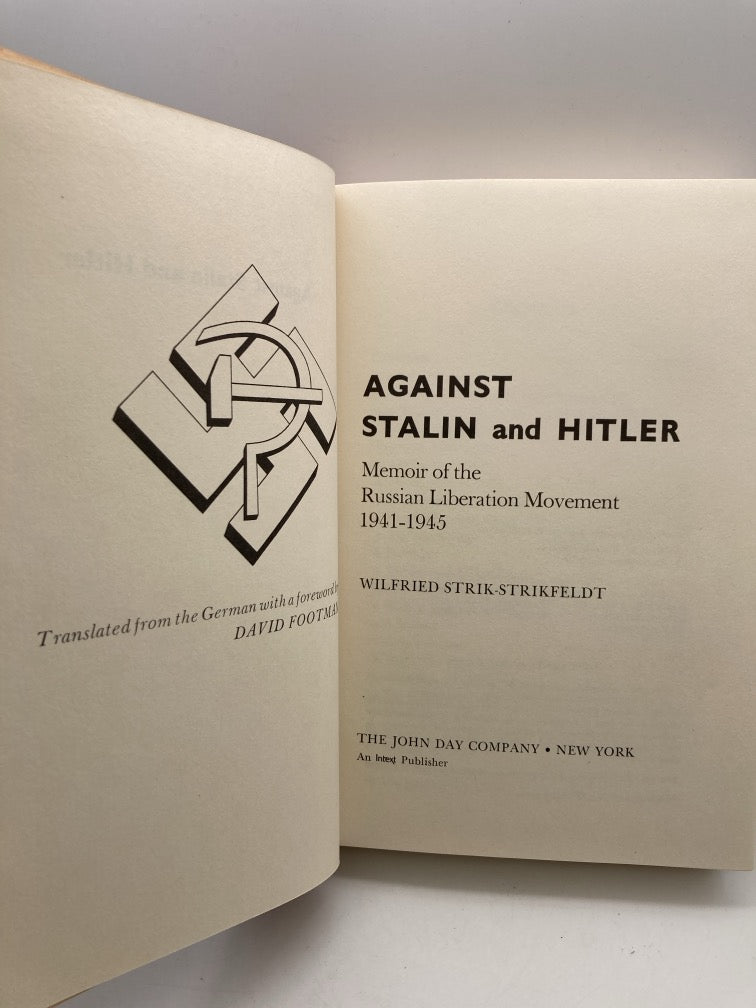 Against Stalin & Hitler 1941-1945: Memoirs of the Russian Liberation Movement