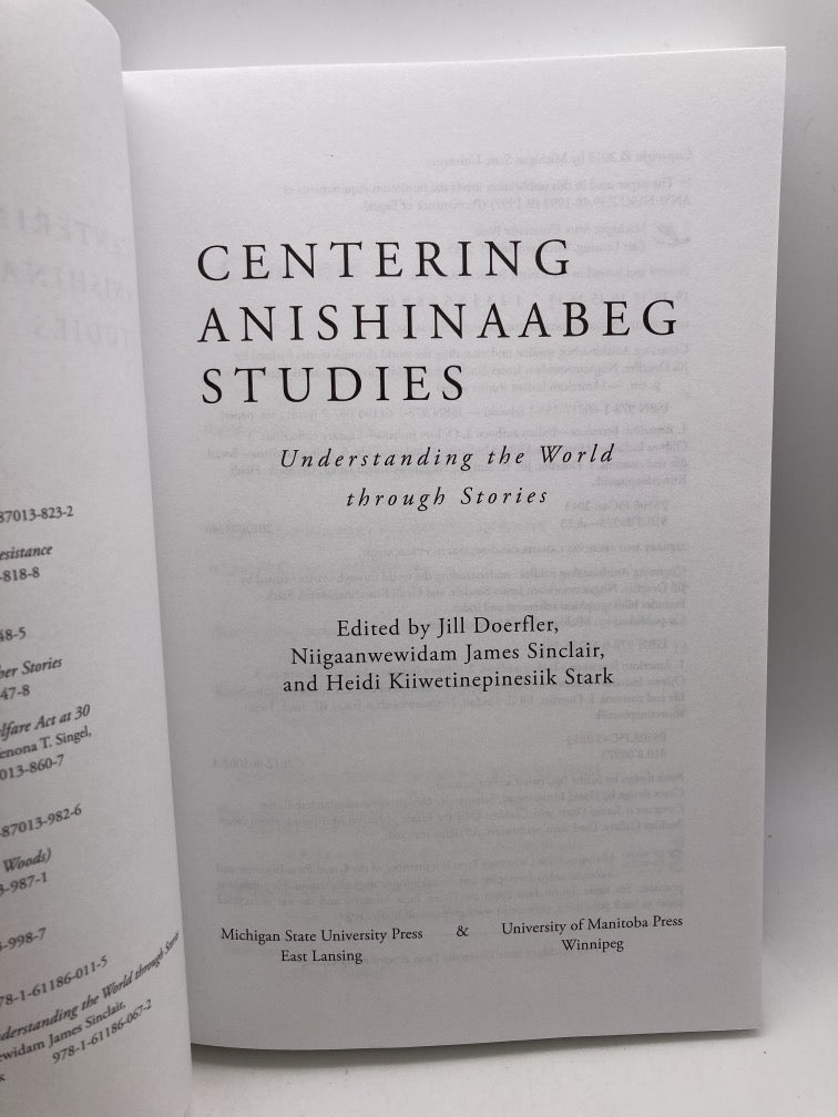Centering Anishinaabeg Studies: Understanding the World through Stories