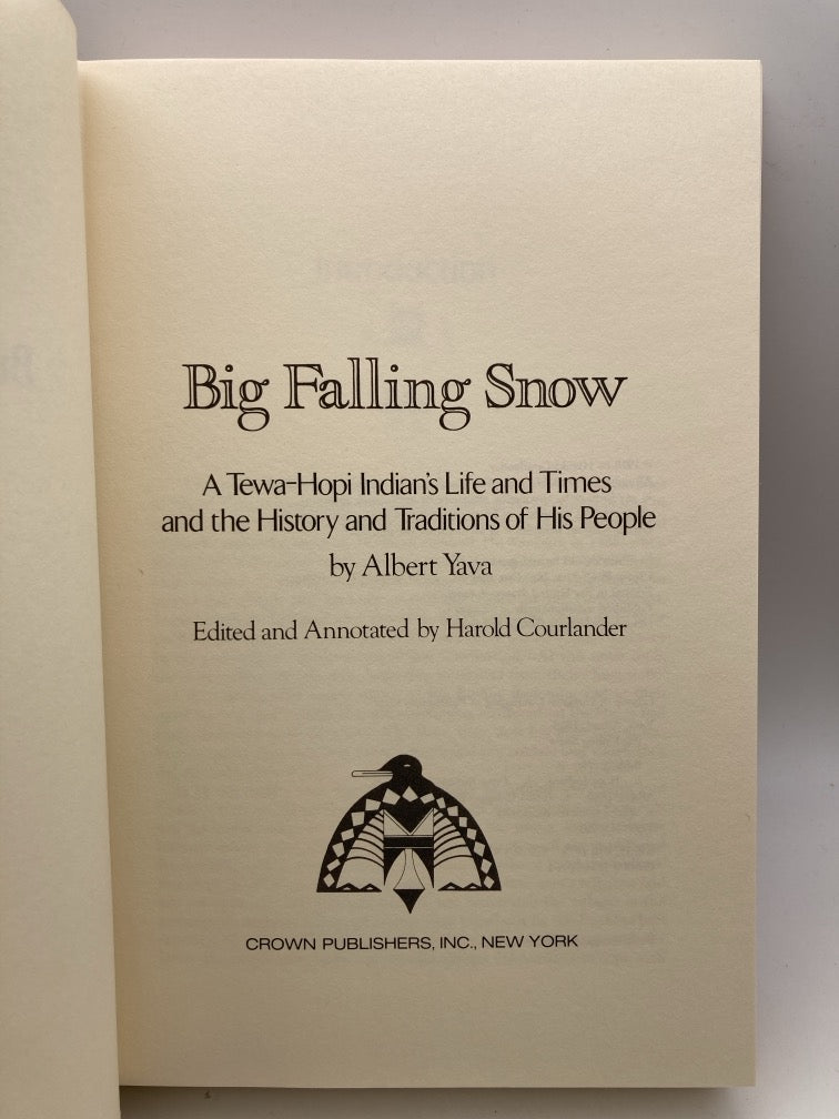 Big Falling Snow: A Tewa-Hopi Indian's Life and Times
