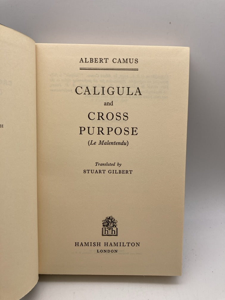 Caligula and Cross Purpose: Two Plays