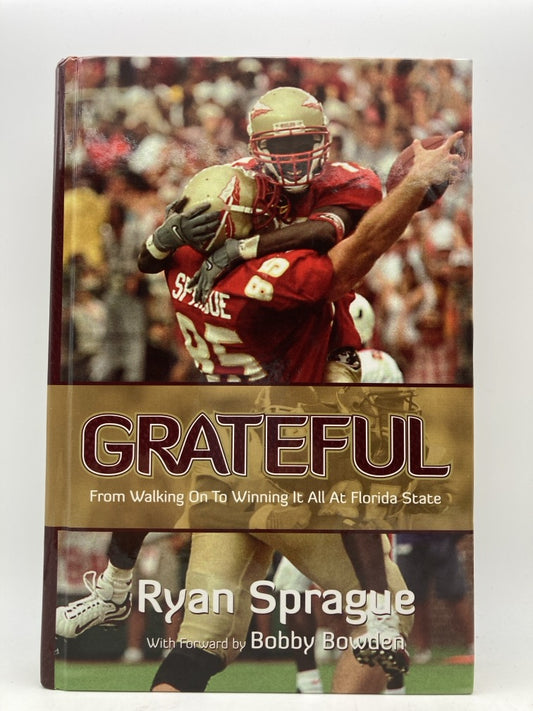 Grateful: From Walking On to Winning It All at Florida State
