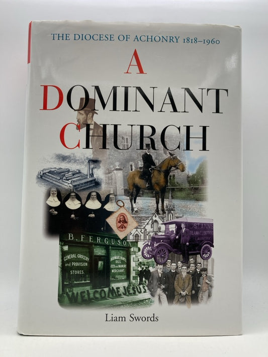 A Dominant Church: The Diocese of Achonry 1818-1960