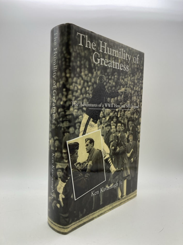 The Humility of Greatness: The Adventures of a WW2 Hero and NFL Legend
