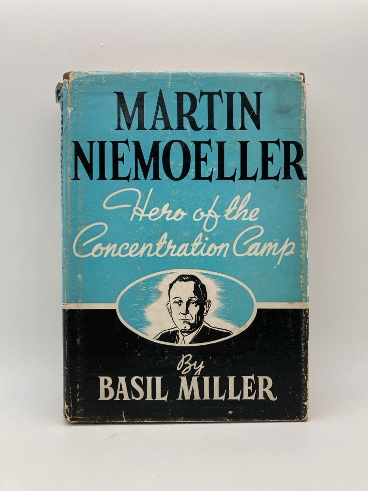 Martin Niemoeller: Hero of the Concentration Camp