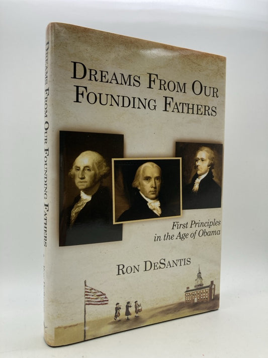 Dreams from Our Founding Fathers: First Principles in the Age of Obama