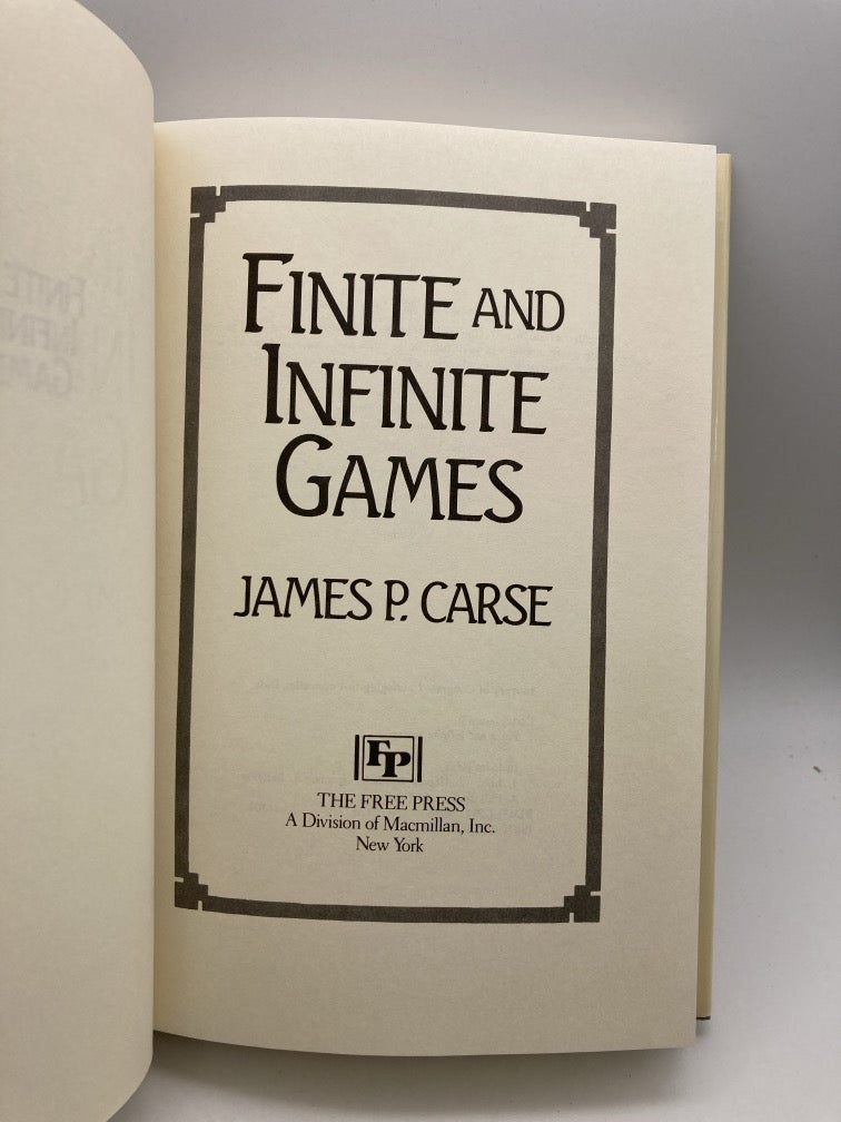 Finite and Infinite Games: A Vision of Life as Play and Possibility