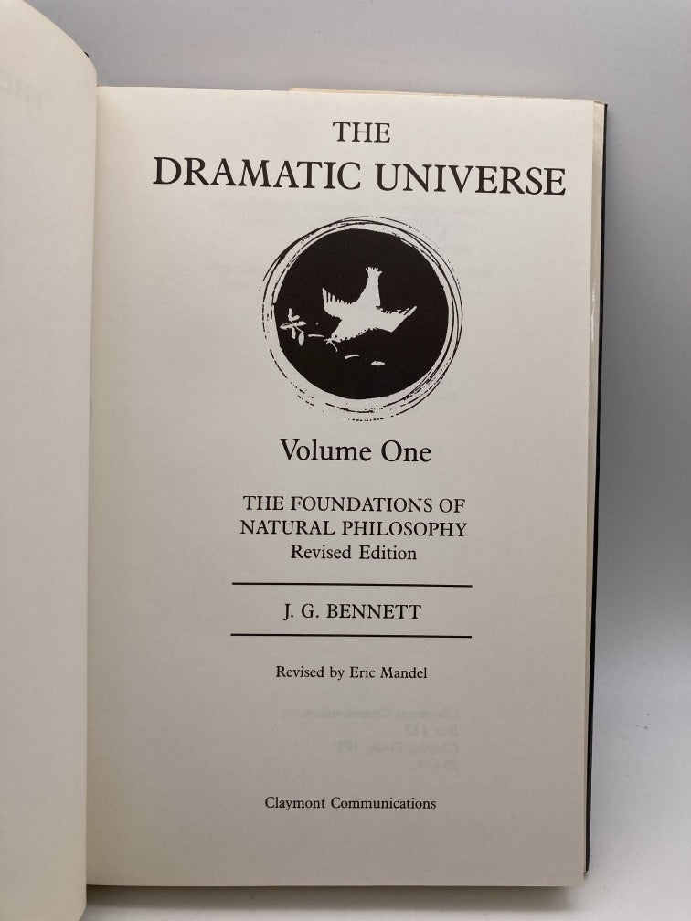 The Dramatic Universe: Volume 1 The Foundations of Natural Philosophy