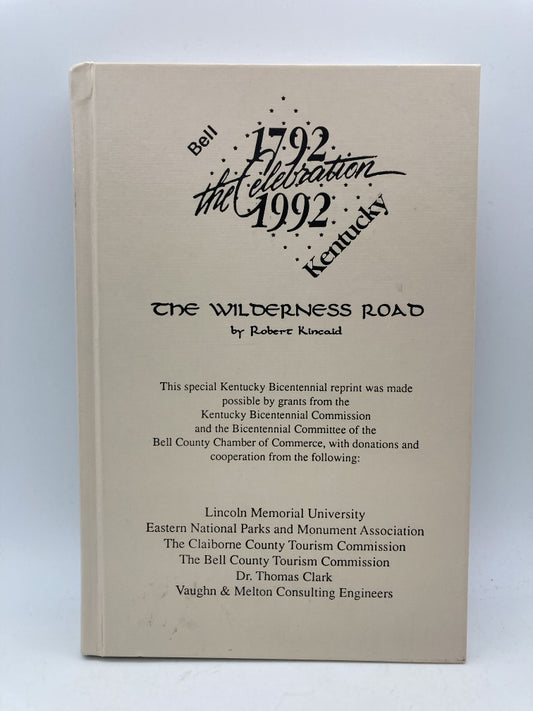 The Wilderness Road: Special Kentucky Bicentennial Reprint