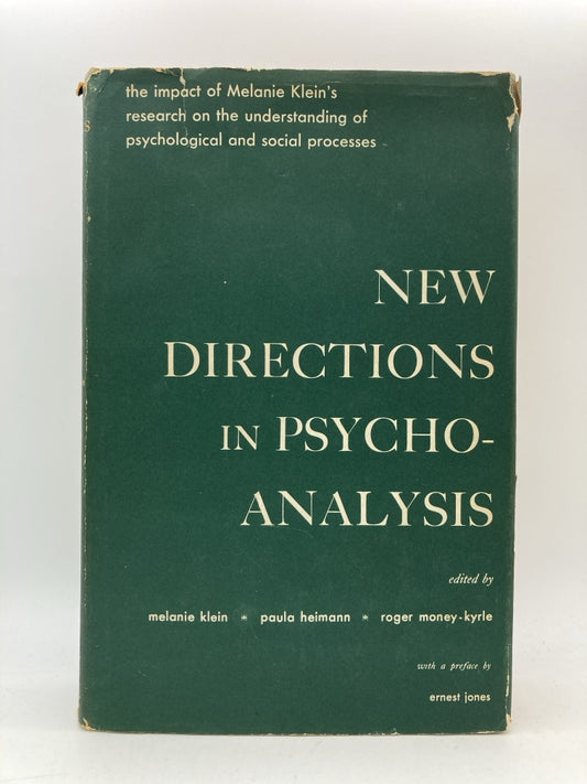 New Directions in Psychoanalysis: The Impact of Melanie Klein's Research on the Understanding of Psychological and Social Processes