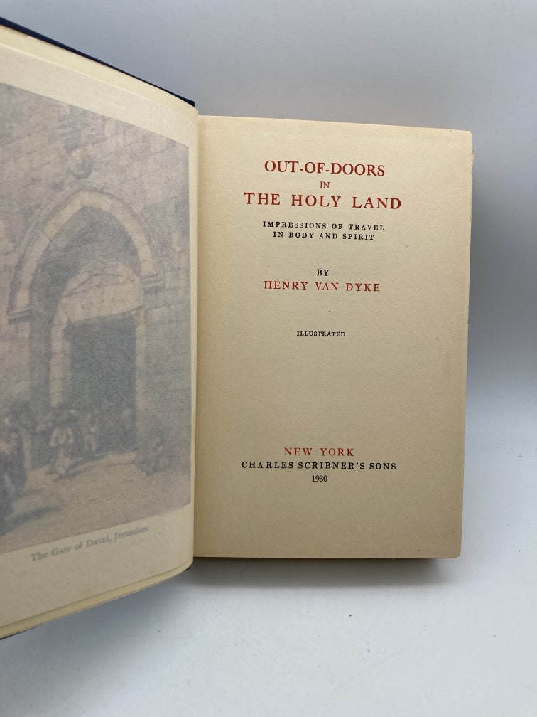 Out-Of-Doors in The Holy Land: Impressions of Travel in Body and Spirit