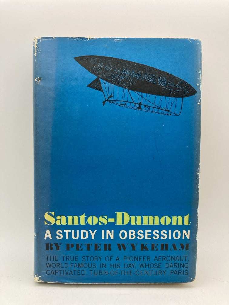 Santos-Dumont: A Study in Obsession