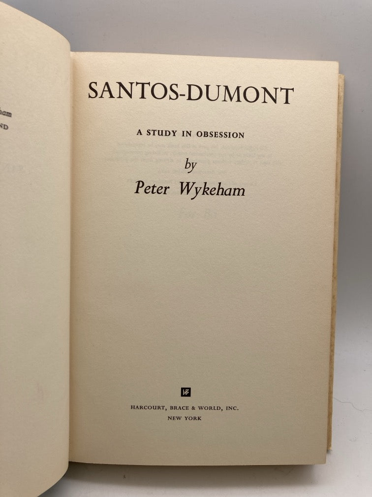 Santos-Dumont: A Study in Obsession