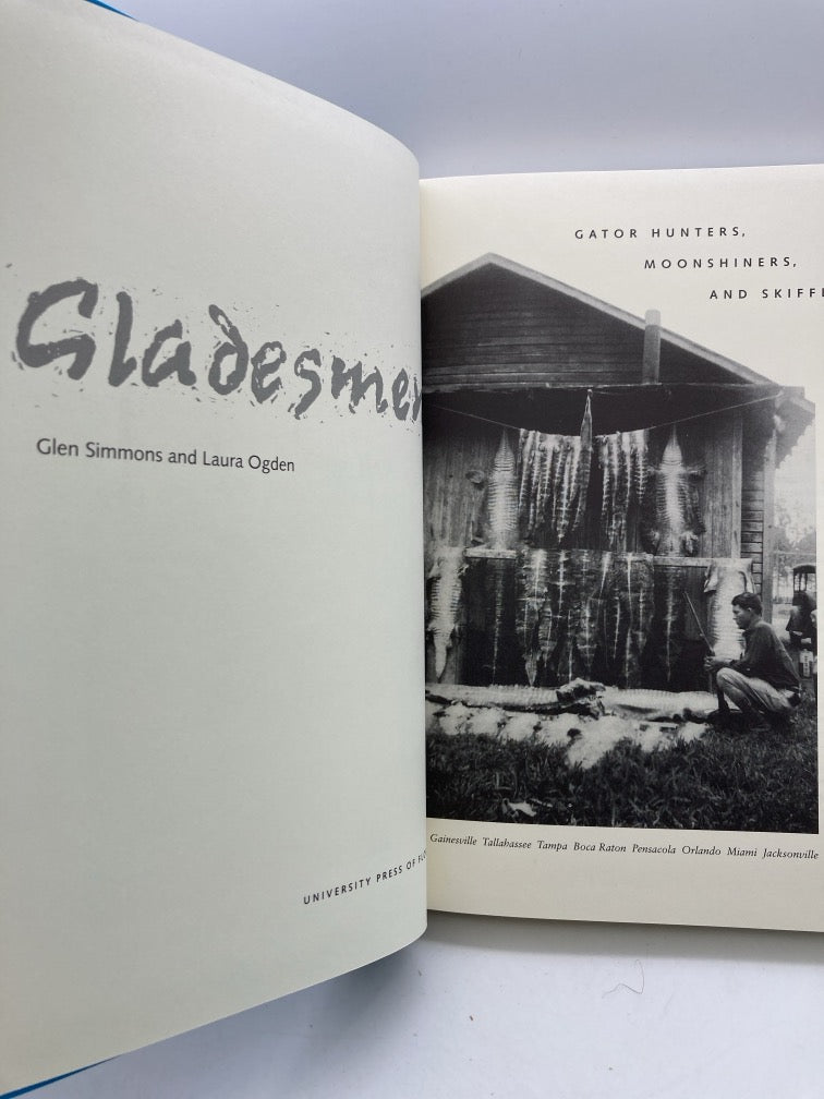 Gladesmen: Gator Hunters, Moonshiners, and Skiffers