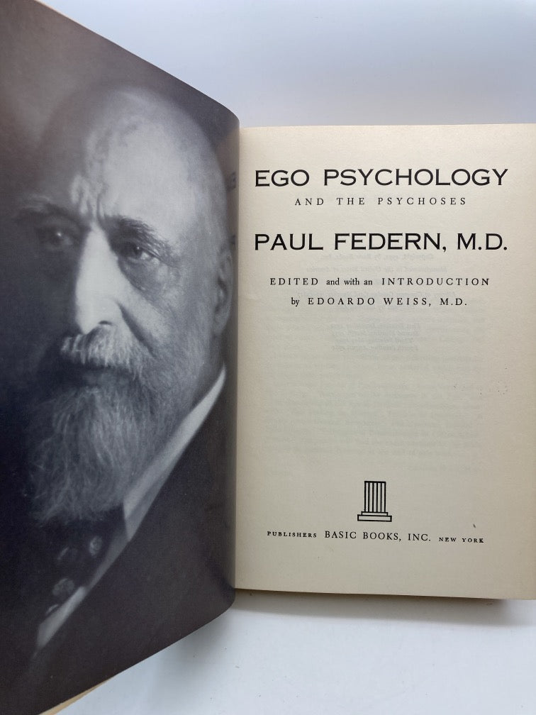 Ego Psychology and the Psychoses: The Basic Classics in Psychiatry