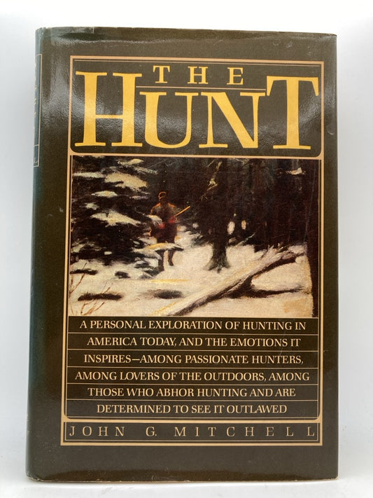 The Hunt: A Personal Exploration of Hunting in America Today and the Emotions It Inspires