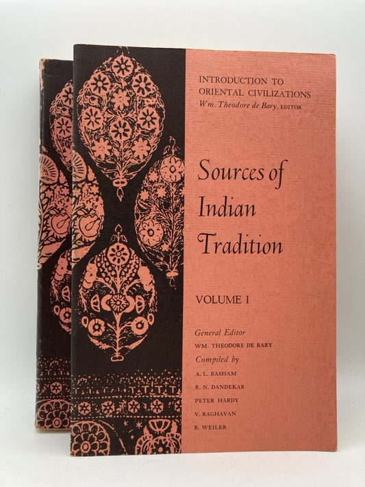 Sources of Indian Tradition: Volumes 1 & 2 (Introduction to Oriental Civilization)