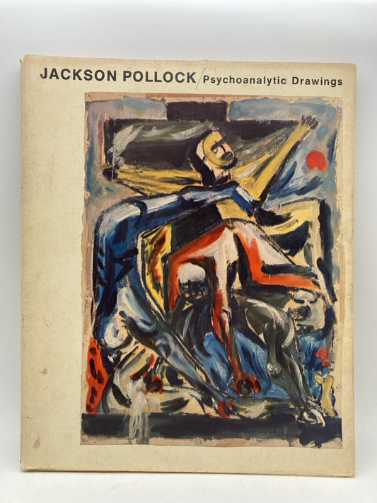 Jackson Pollock: Psychoanalytic Drawings