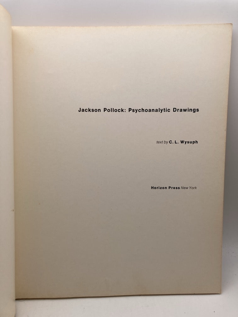 Jackson Pollock: Psychoanalytic Drawings