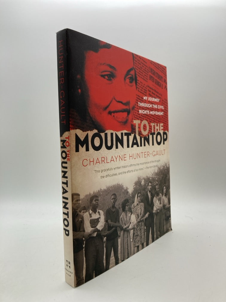 To the Mountaintop: My Journey through the Civil Rights Movement