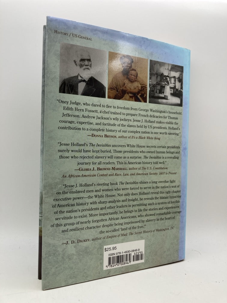 The Invisibles: The Untold Story of African American Slaves in the White House