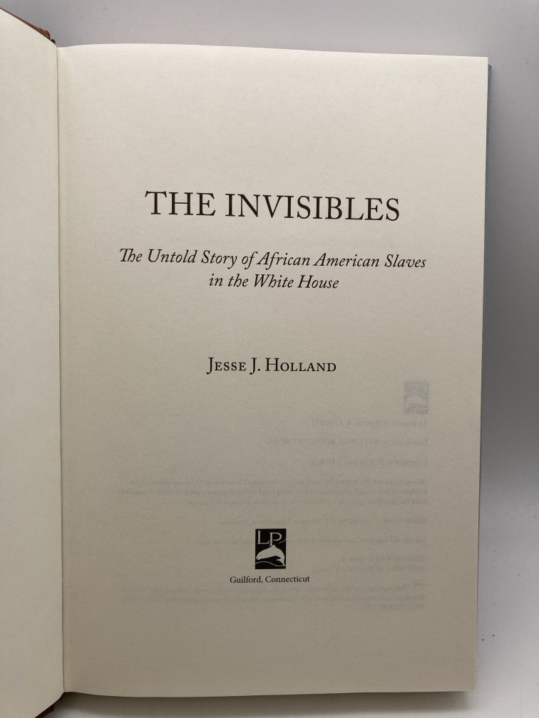 The Invisibles: The Untold Story of African American Slaves in the White House