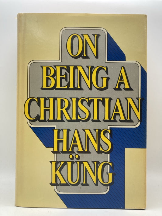 On Being a Christian (signed by Hans Kung)