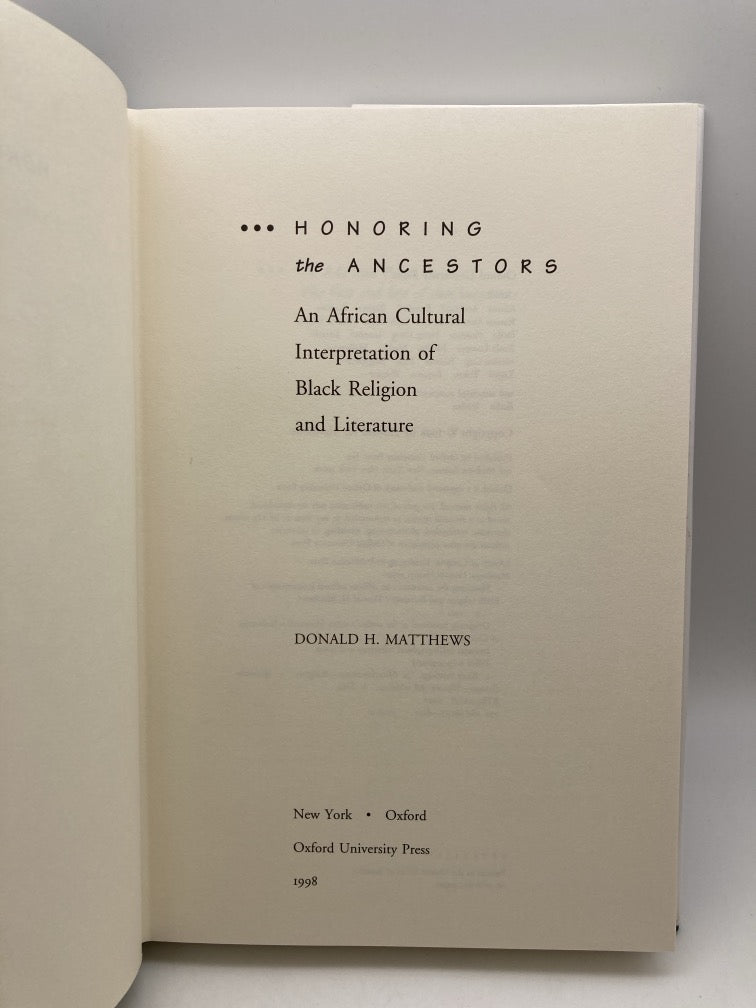 Honoring Our Ancestors: An African Cultural Interpretation of Black Religion and Literature