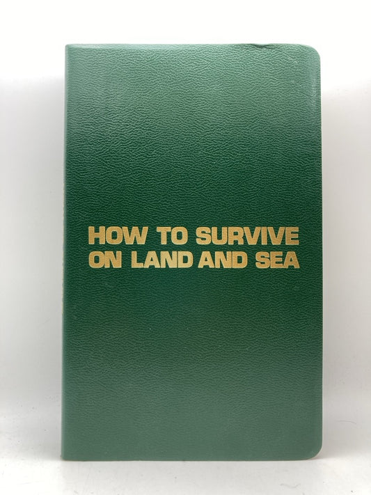 How to Survive on Land and Sea