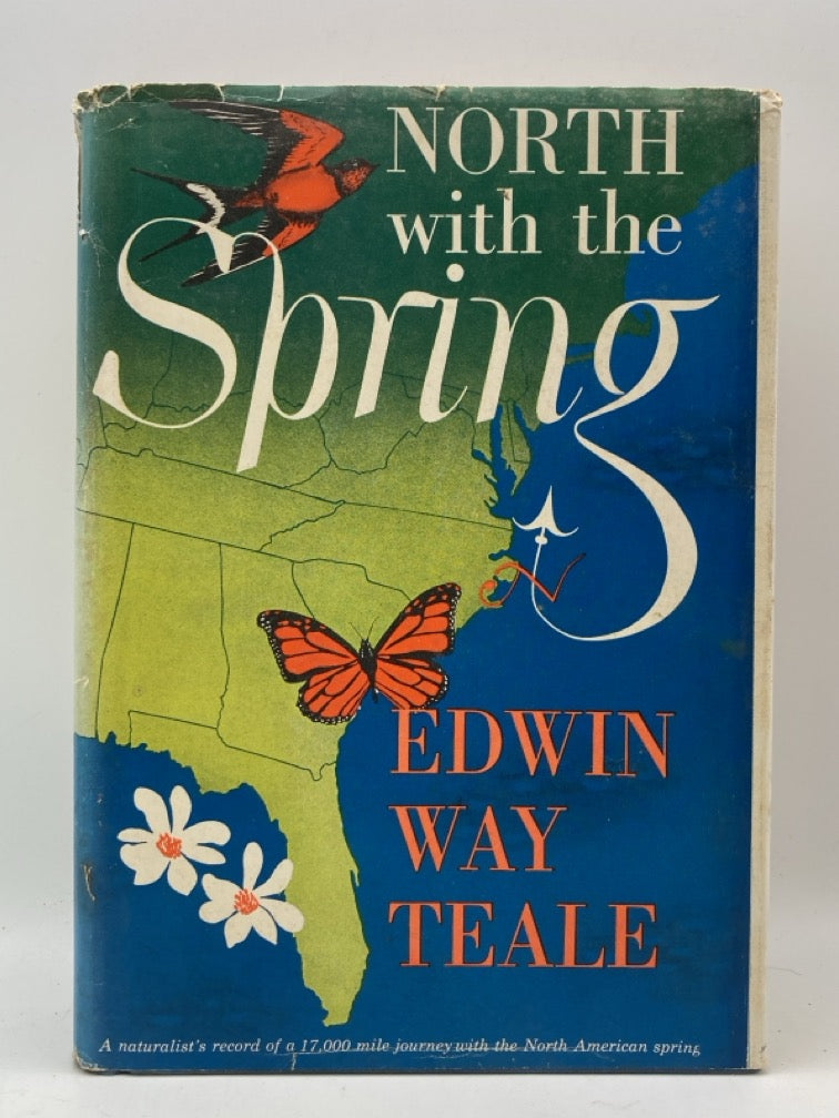 North with the Spring: A Naturalist's Record of a 17,000 Mile Journey with the North-American Spring