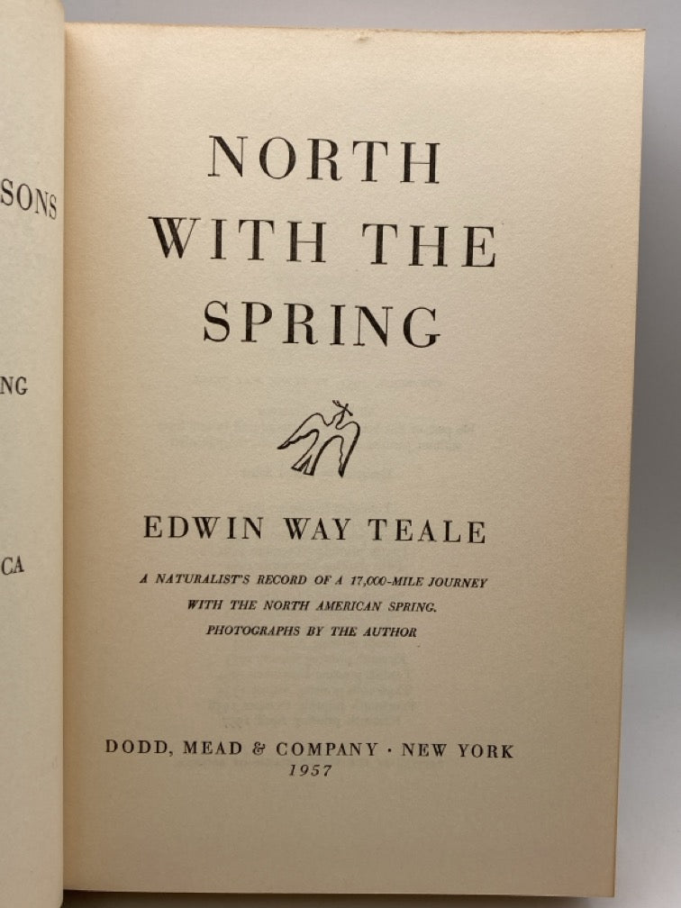 North with the Spring: A Naturalist's Record of a 17,000 Mile Journey with the North-American Spring