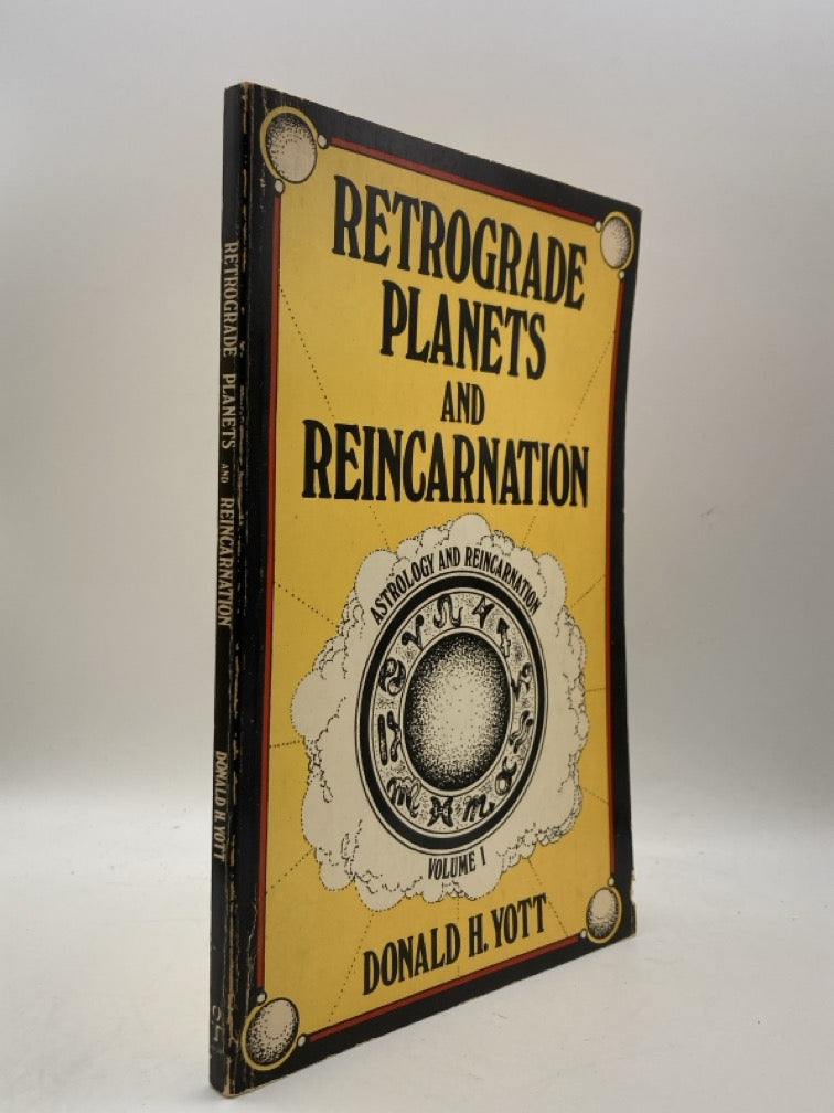 Astrology and Reincarnation Vol. 1: Retrograde Planets and Reincarnation