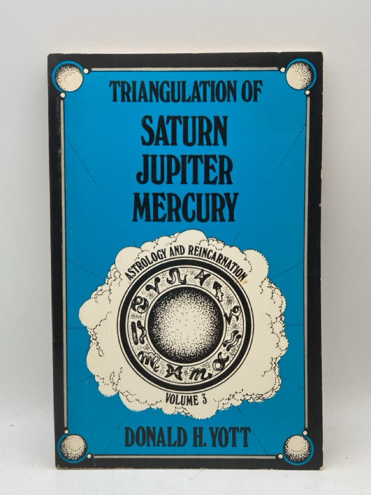 Astrology and Reincarnation Vol. 3: Triangulation of Saturn Jupiter Mercury