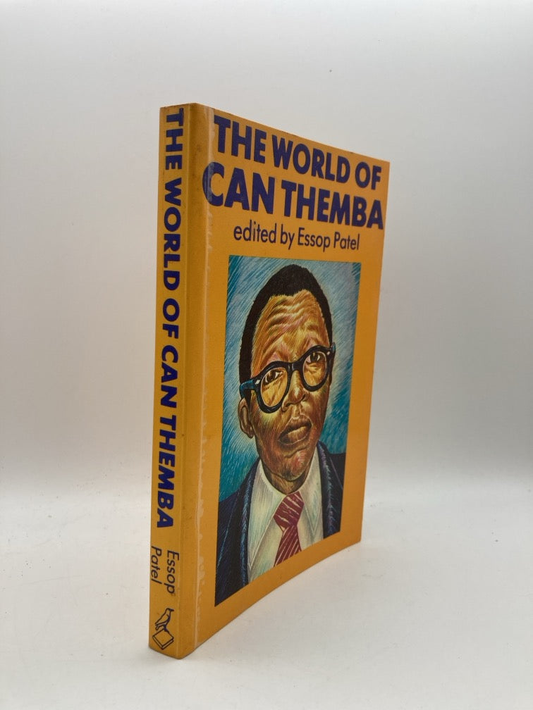 World of Can Themba: Selected Writings of the Late Can Themba