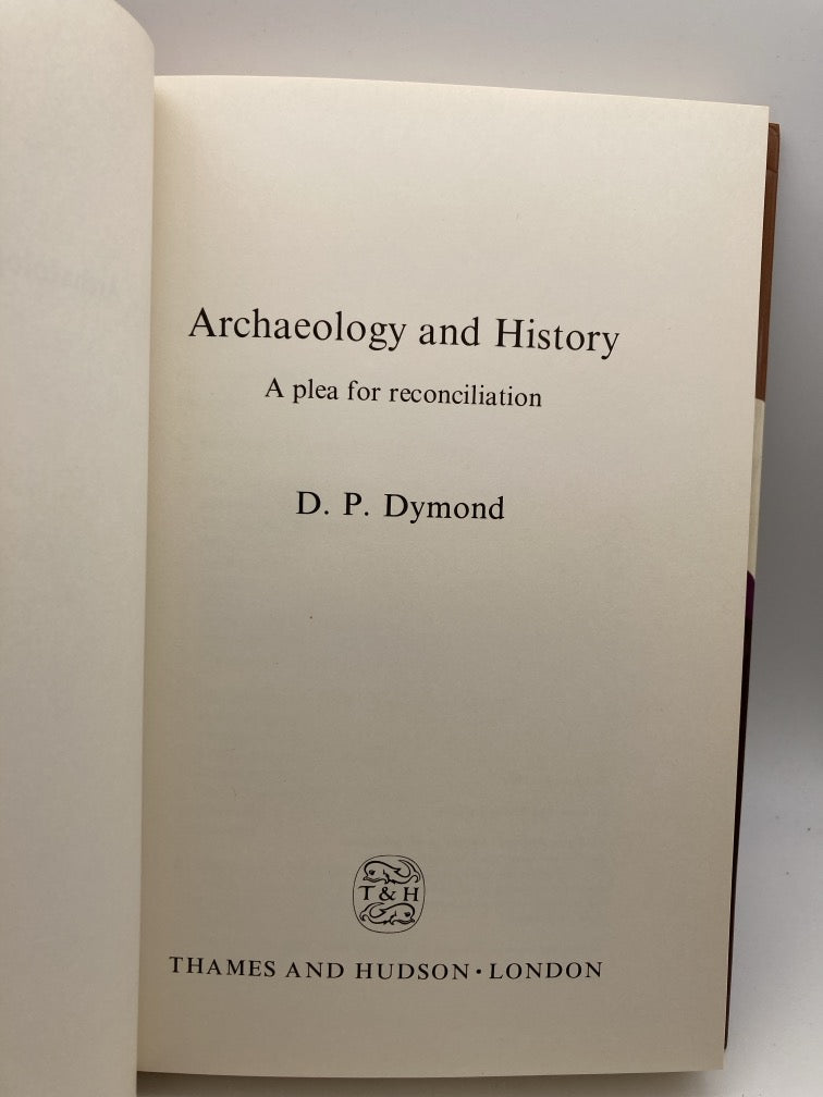 Archaeology and History: A Plea for Reconciliation