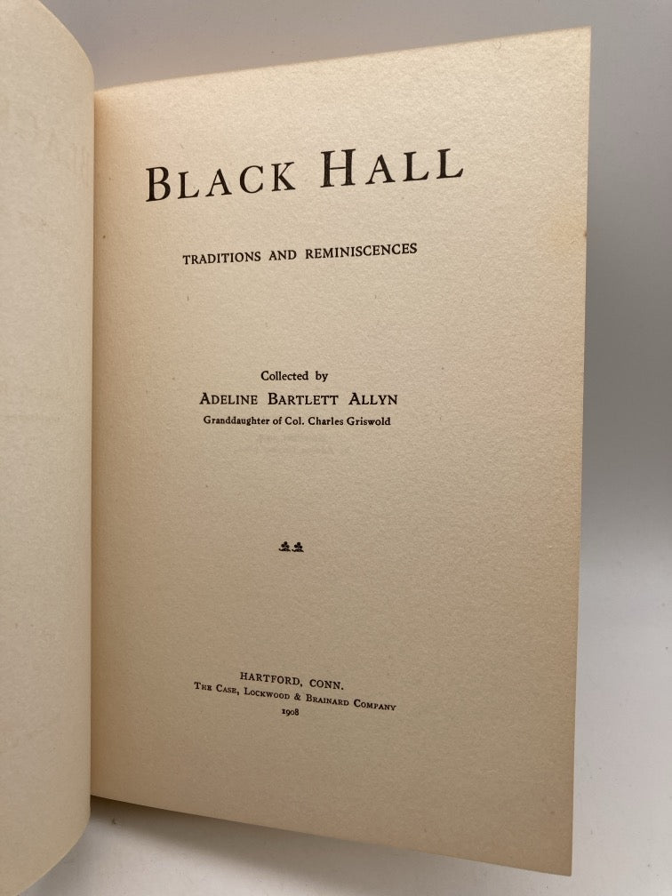 Black Hall: Traditions and Reminiscences