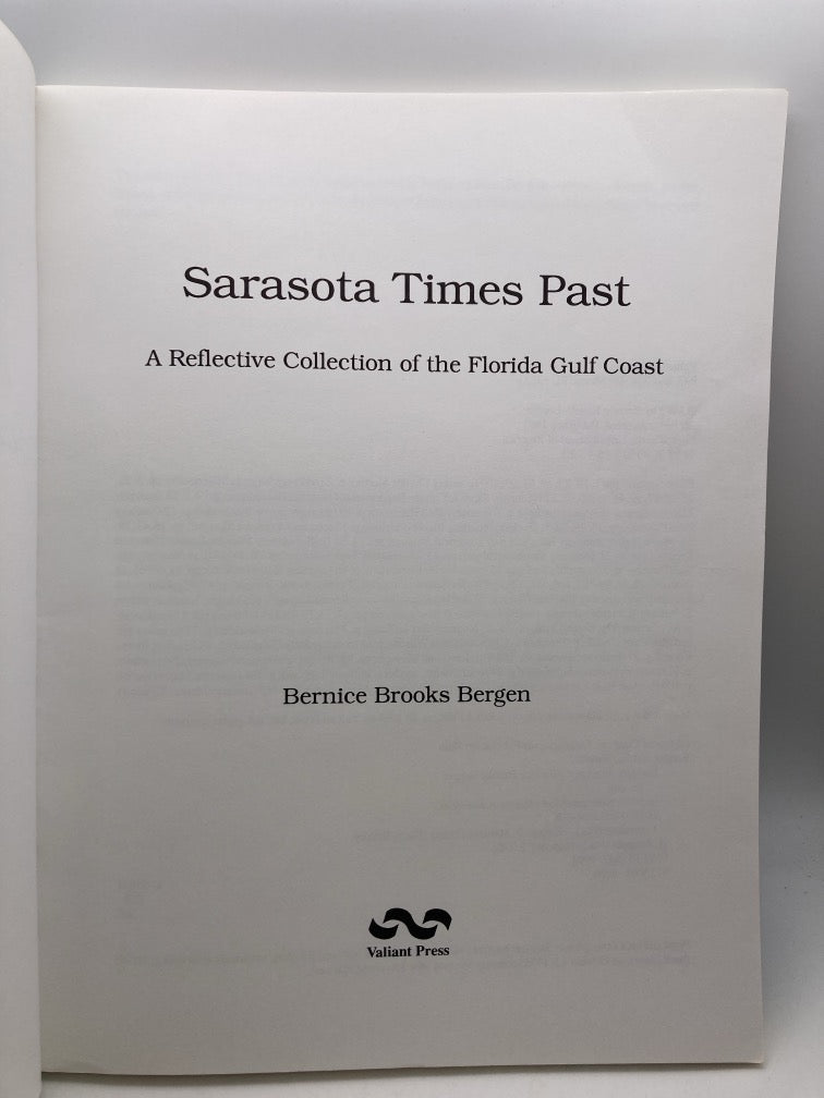 Sarasota Times Past: A Reflective Collection of the Florida Gulf Coast