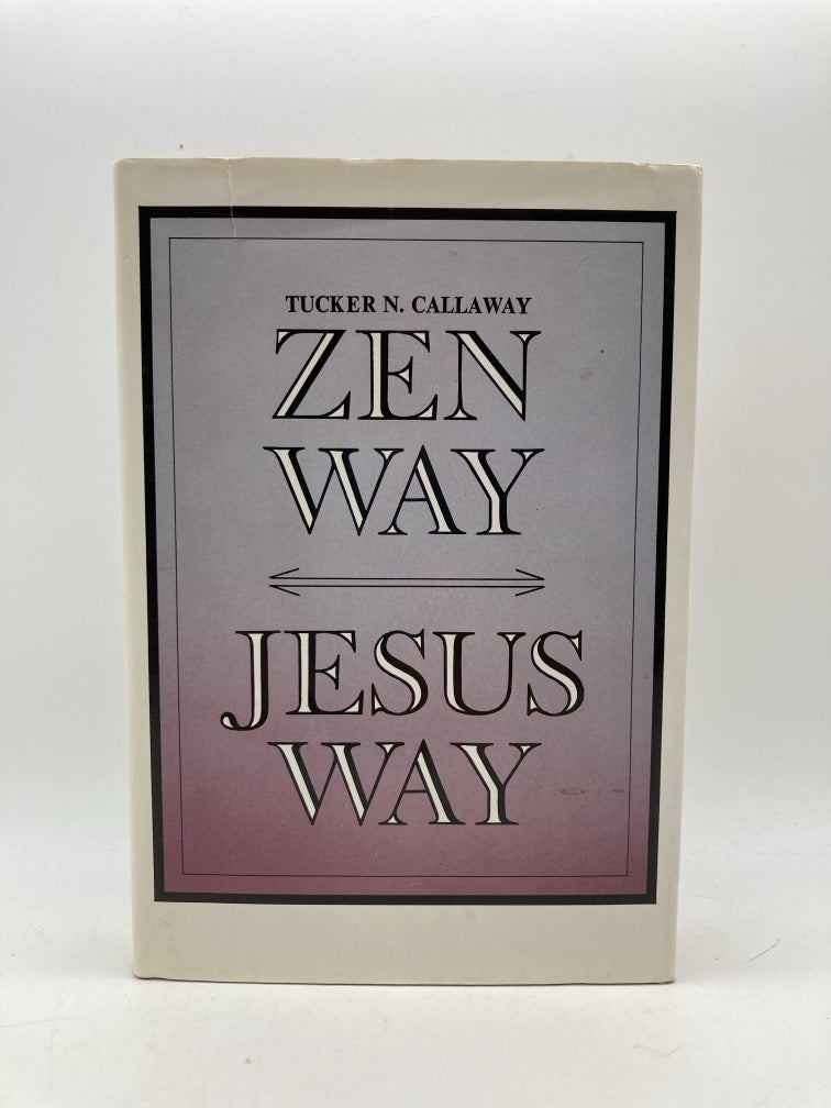 Zen Way. Jesus Way.