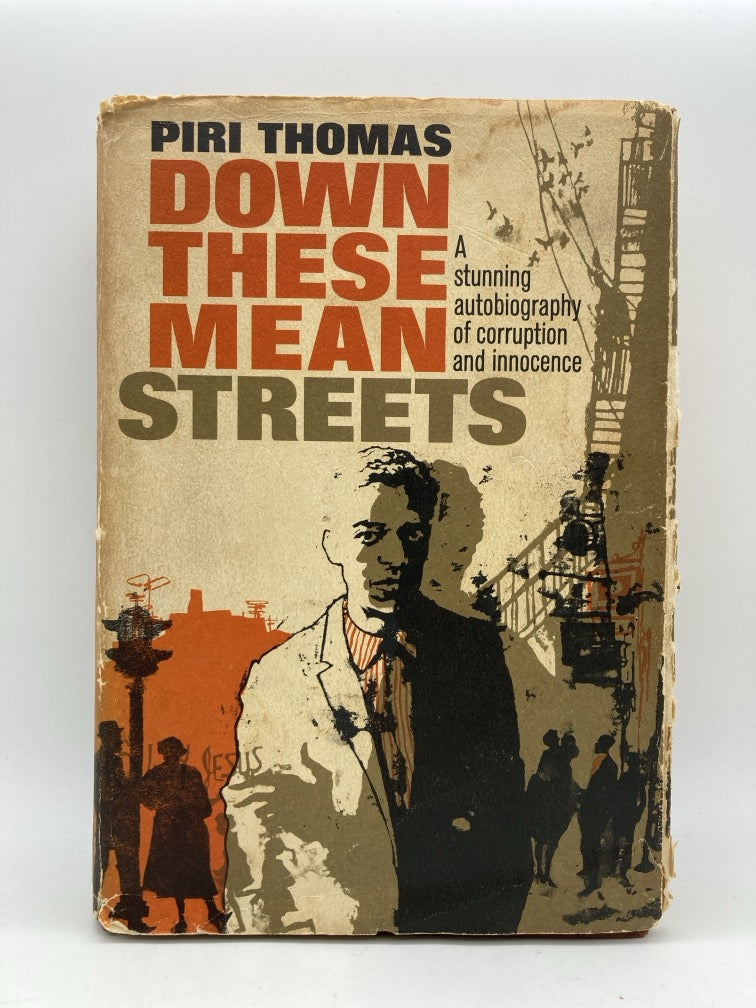 Down These Mean Streets: A Stunning Autobiography of Corruption and Innocence