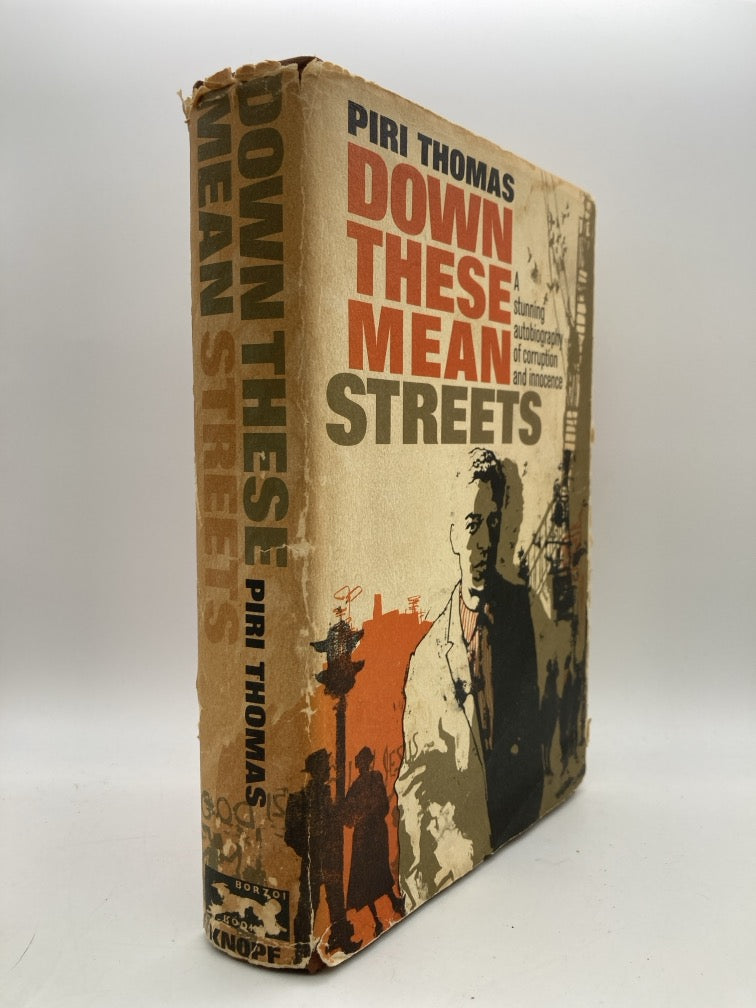 Down These Mean Streets: A Stunning Autobiography of Corruption and Innocence