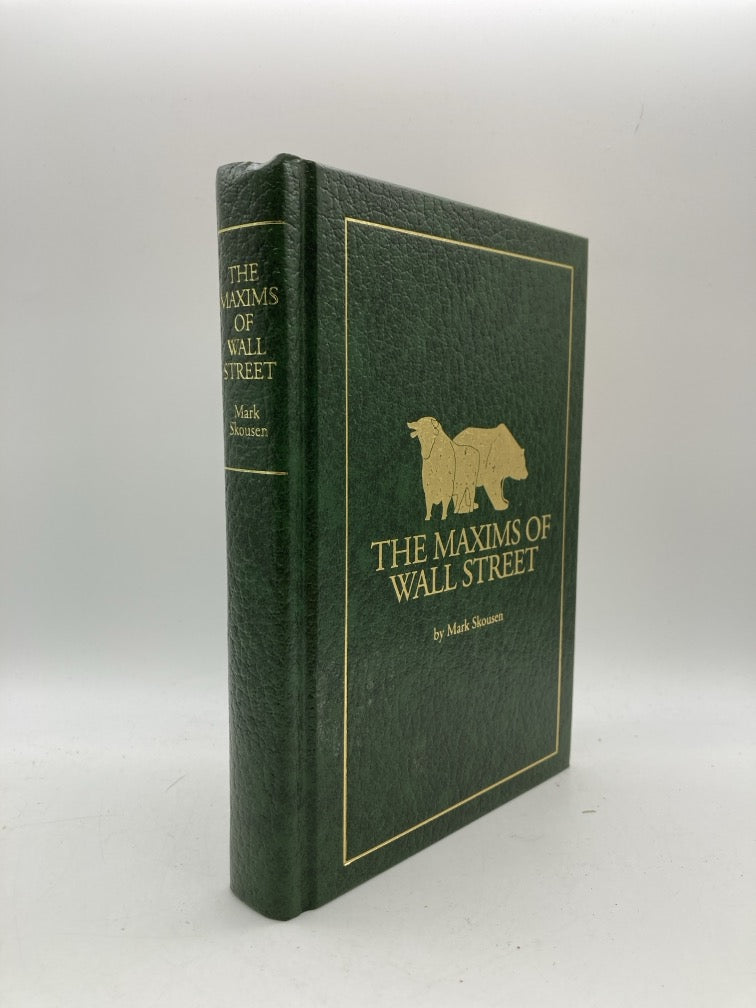 The Maxims of Wall Street: A Compendium of Financial Adgaes, Ancient Proverbs and Worldly Wisdom