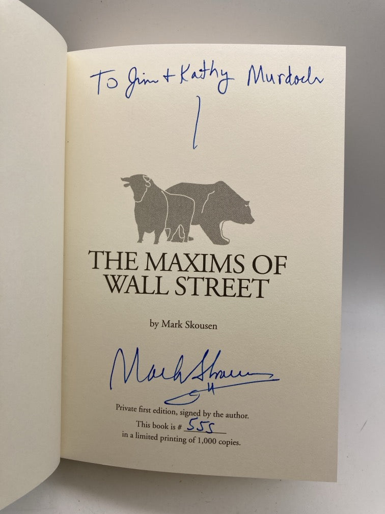 The Maxims of Wall Street: A Compendium of Financial Adgaes, Ancient Proverbs and Worldly Wisdom