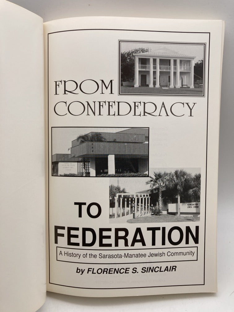 From Confederacy to Federation: A History of the Sarasota-Manatee Jewish Community