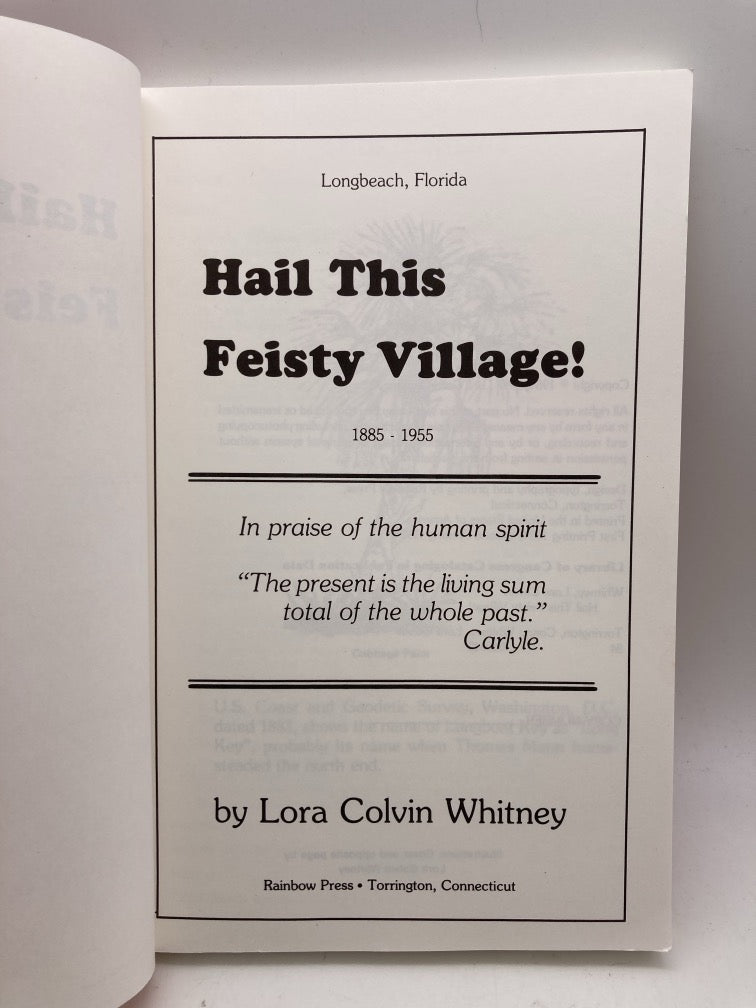 Hail This Feisty Village: Longbeach, Florida